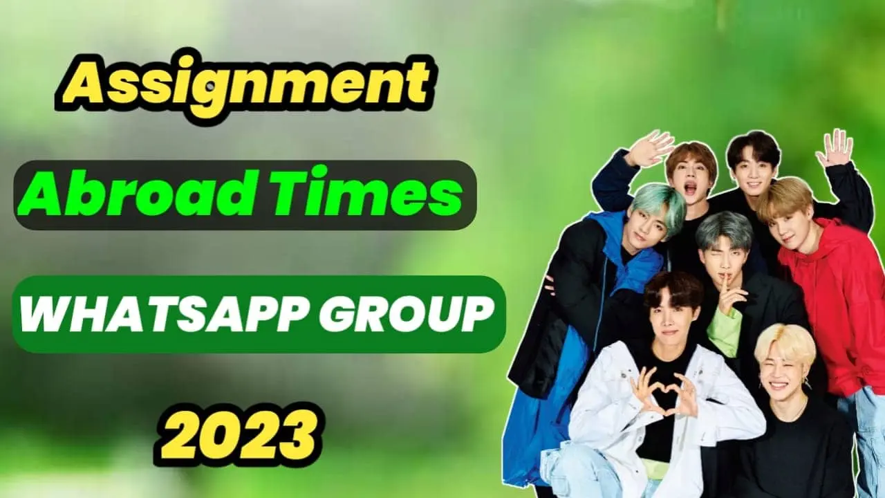 assignment abroad times whatsapp group link india